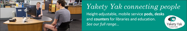 Ad for Yakety Yak furniture. Yakety Yak connecting people. Height-adjustable, mobile service pods, desks and counters for libraries and education. See our full range.